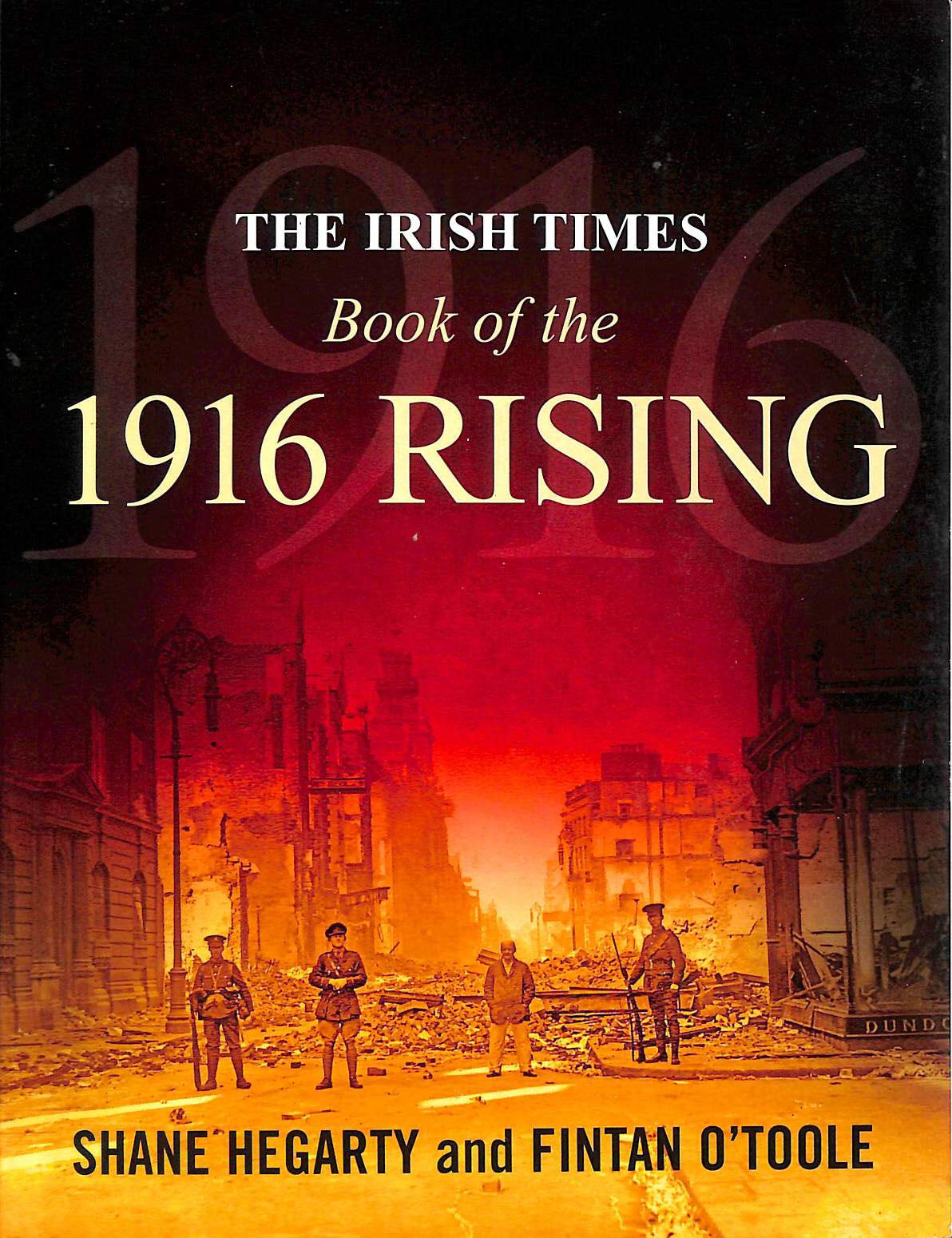 The Irish Times Book of the 1916 Rising