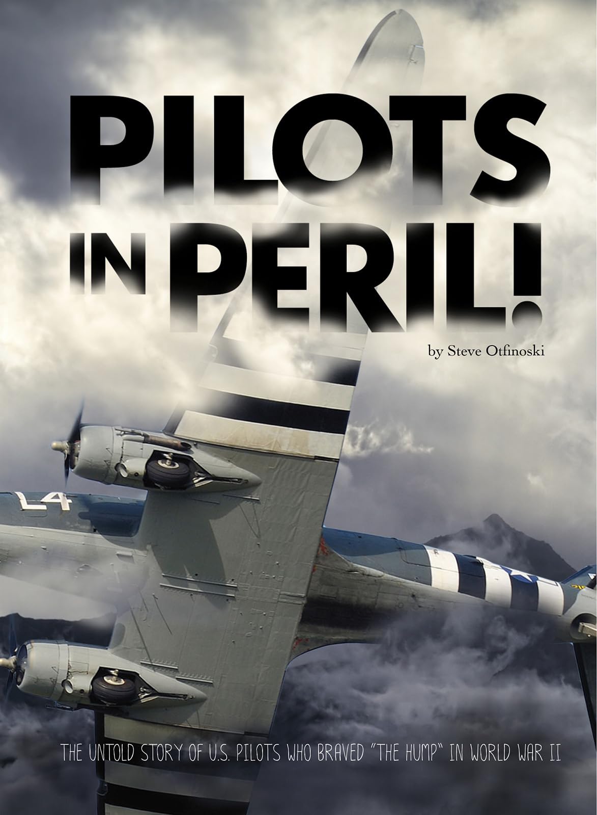 Pilots in Peril!: The Untold Story of U.S. Pilots Who Braved ""the Hump"" in World War II (Encounter) (Encounter: Narrative Nonfiction Stories)