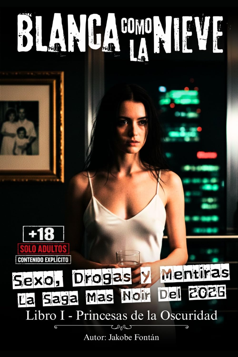 Blanca como la nieve (Princesas De La Oscuridad)