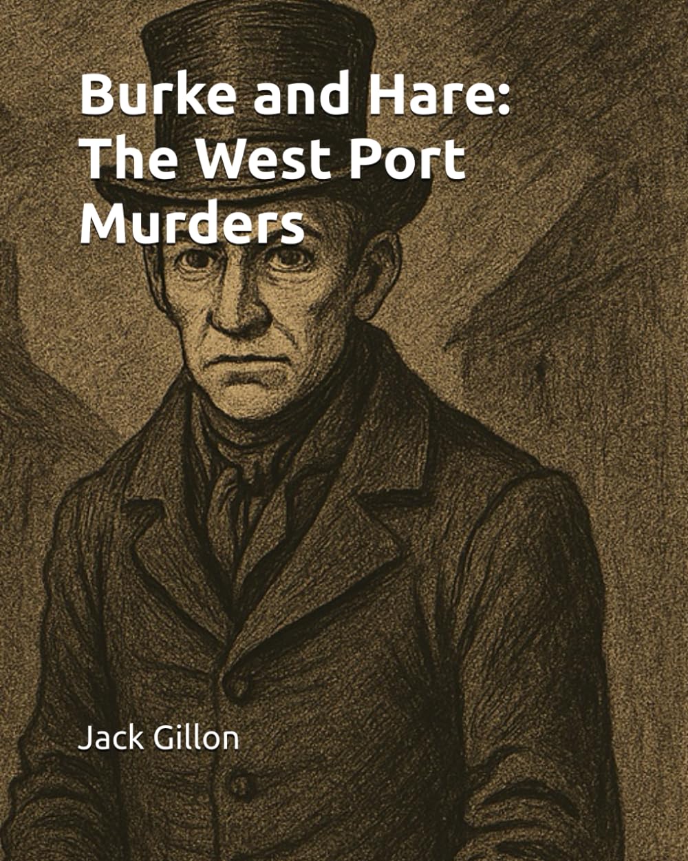 Burke and Hare: The West Port Murders