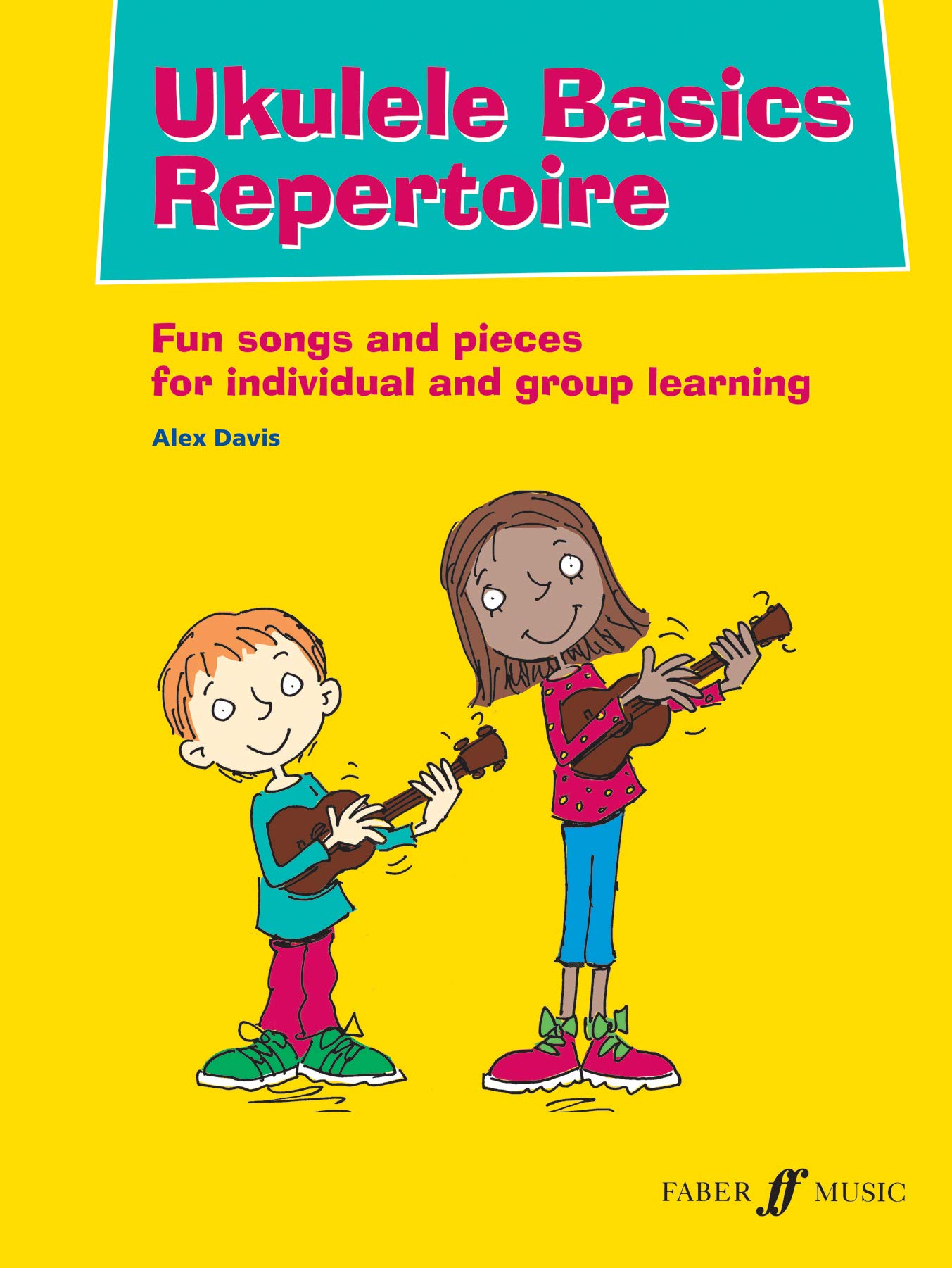 Ukulele Basics Repertoire (Chord Songbook) (Basics Series)