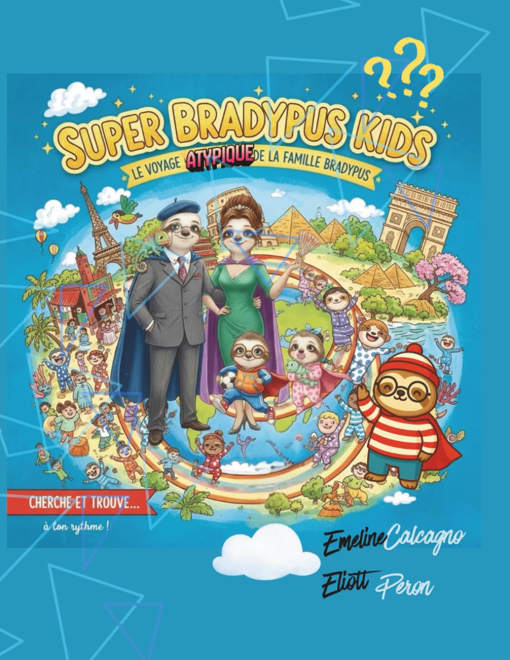 SUPER BRADYPUS KIDS: Le voyage atypique de la famille bradypus