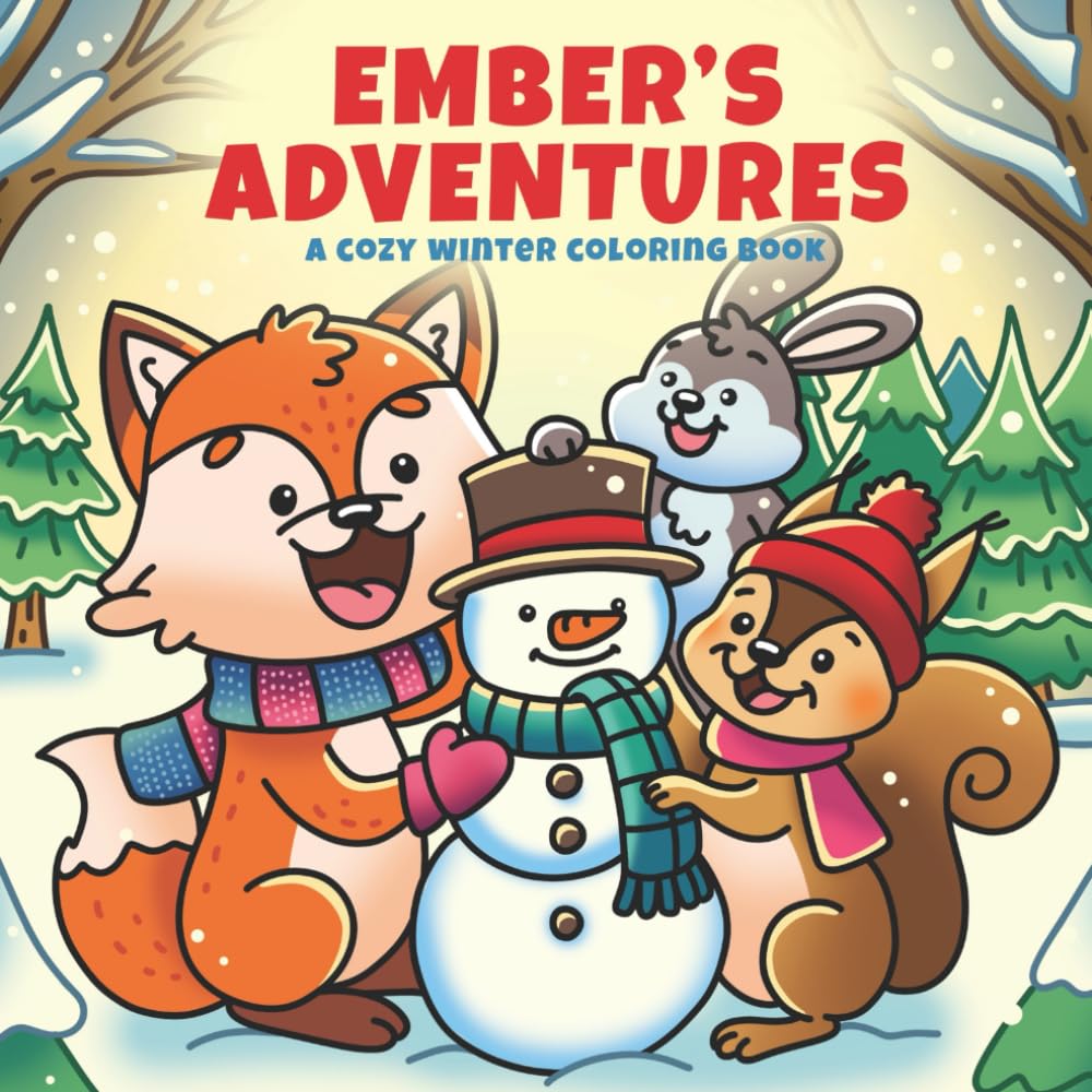 Ember's Adventures: A Cozy Winter Coloring Book for Adults and Teens with an Adorable Fox Character, Bold and Easy Designs for Stress Relief