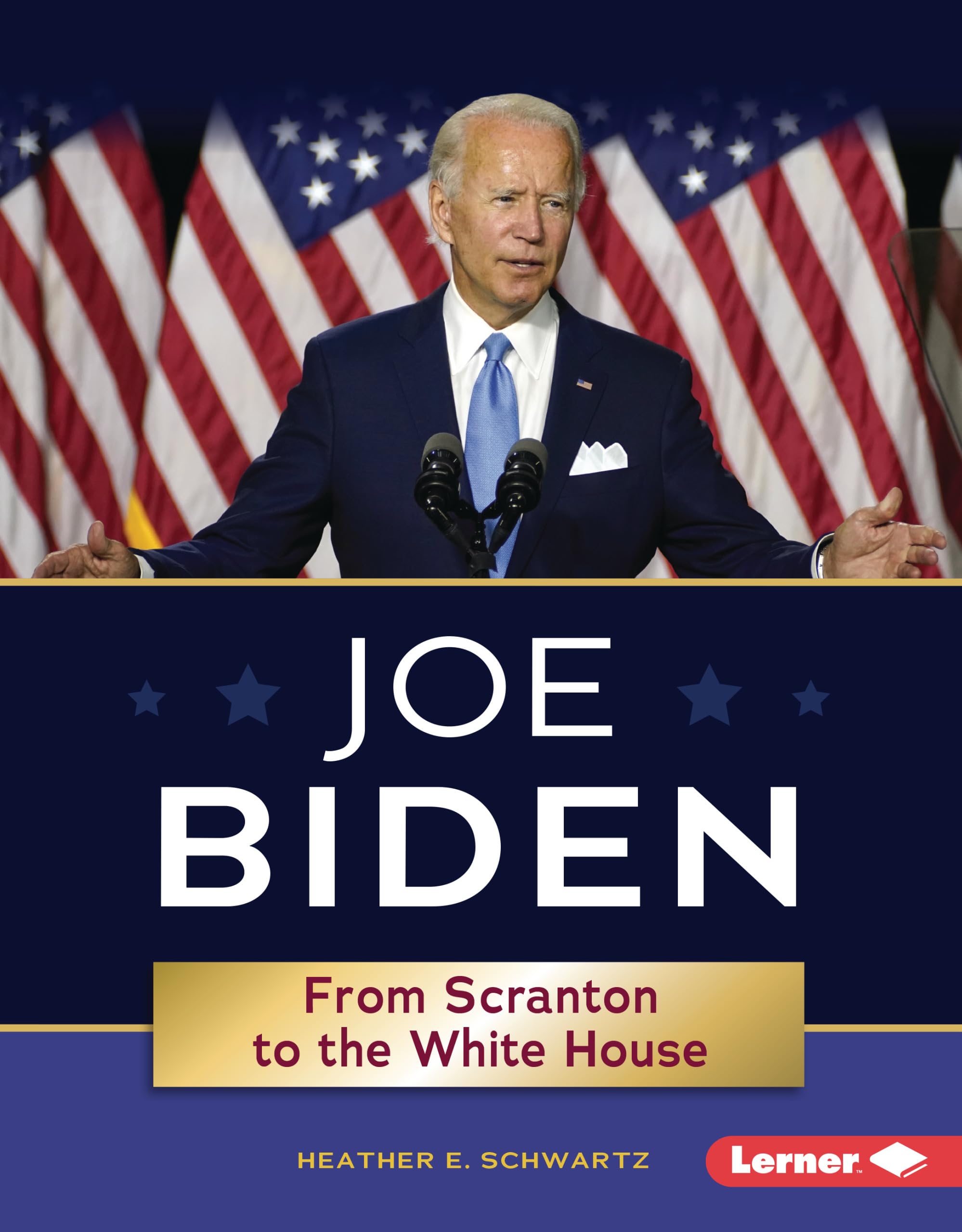 Buy Joe Biden: From Scranton to the White House (Gateway Biographies) — BookShops.in