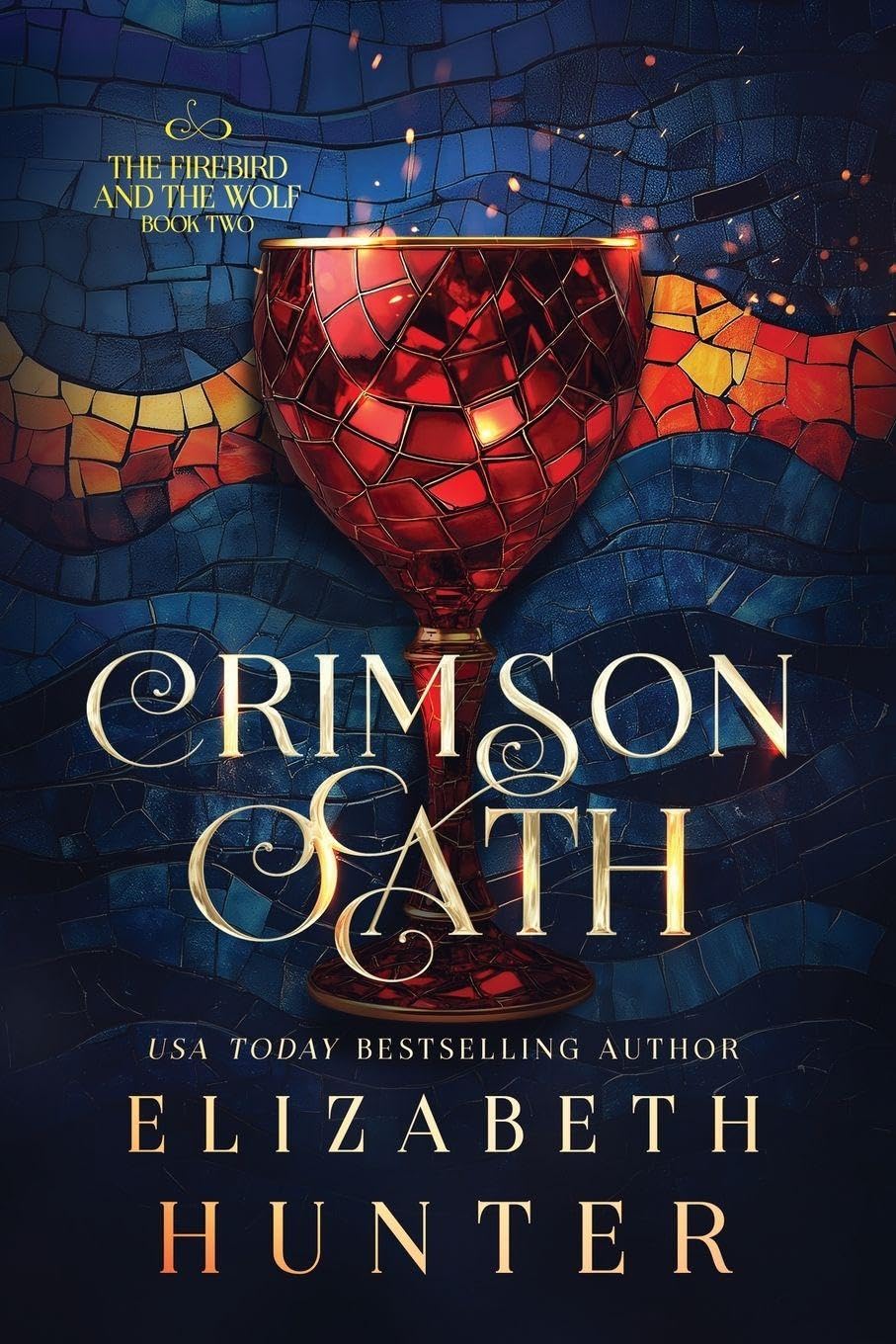 Crimson Oath: A Vampire Fantasy Novel: 2 (The Firebird and the Wolf)