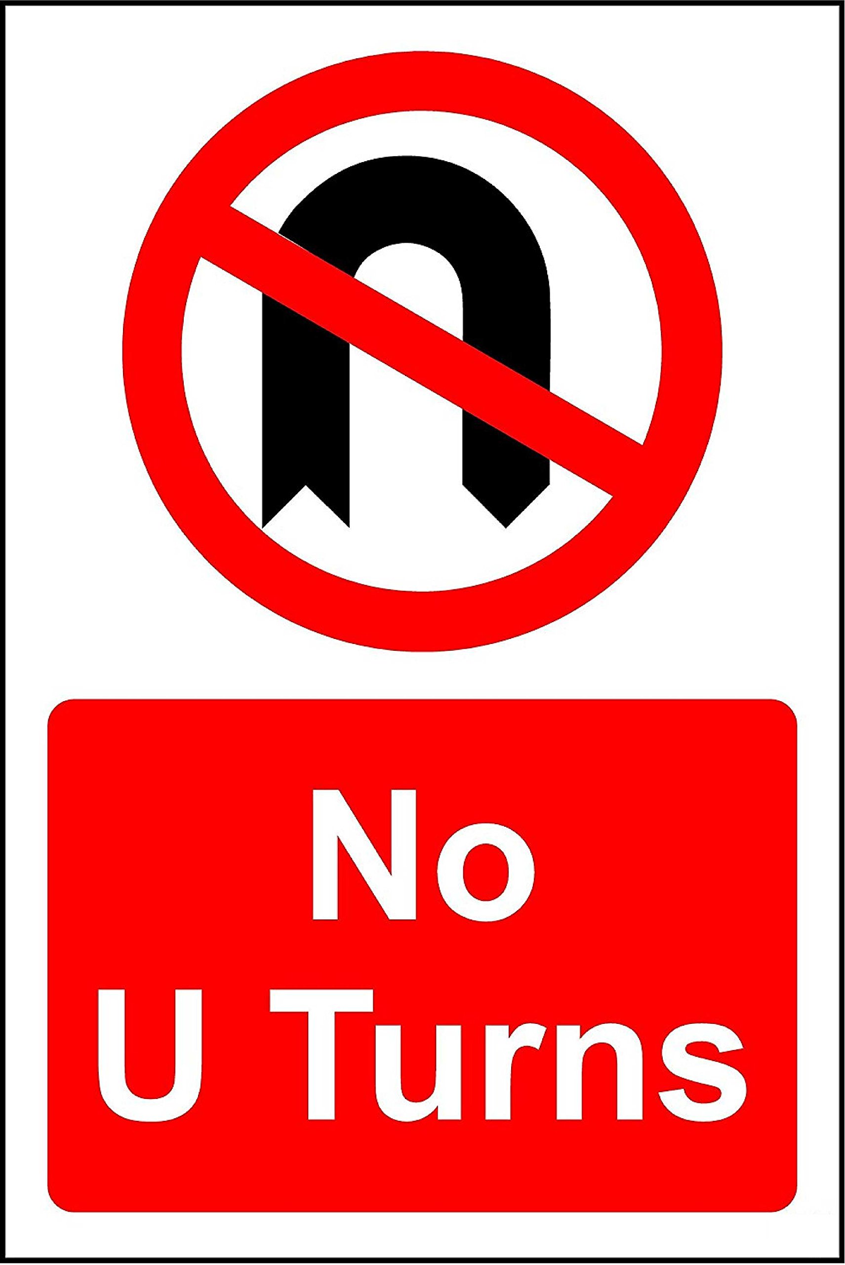 Kpcm Display Ltd No U Turns Sign - 3Mm Aluminum Sign 600Mm X 400Mm
