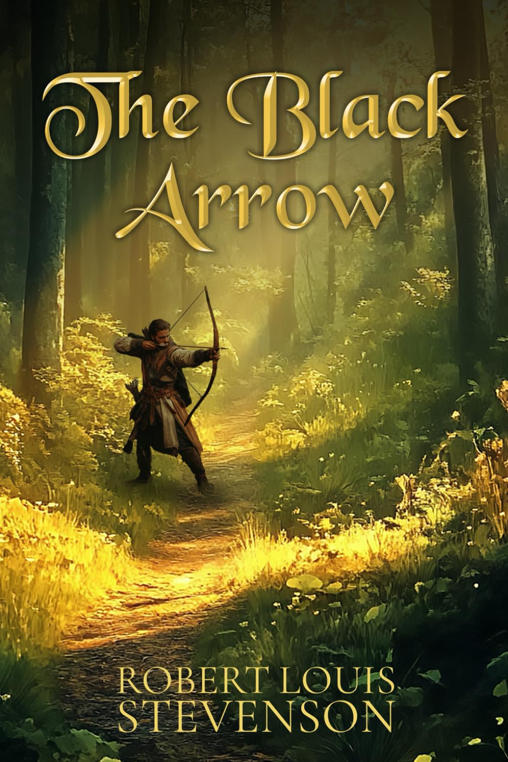 The Black Arrow (Illustrated): The 1883 Classic Edition with Original Illustrations
