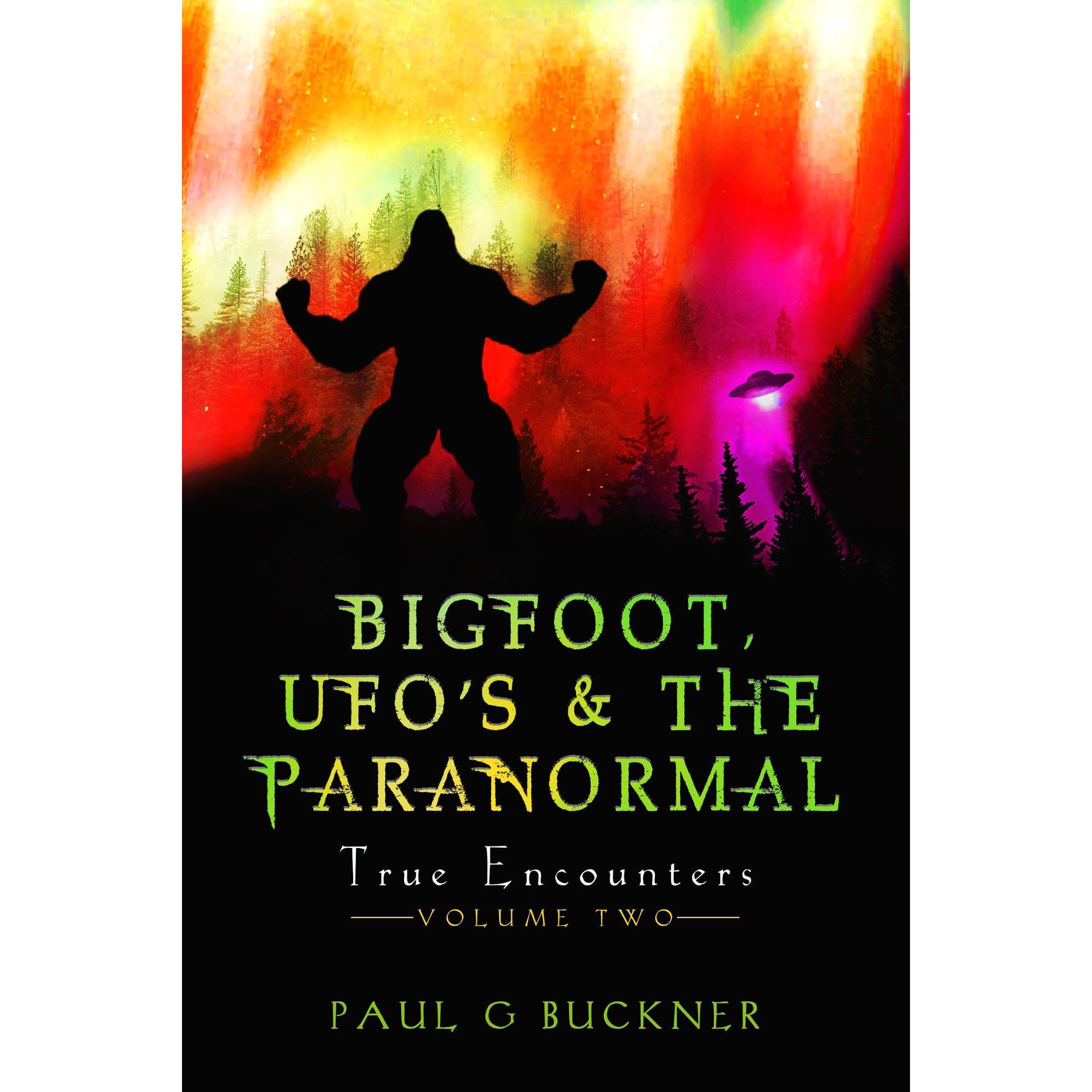 Bigfoot, UFOs, & the Paranormal