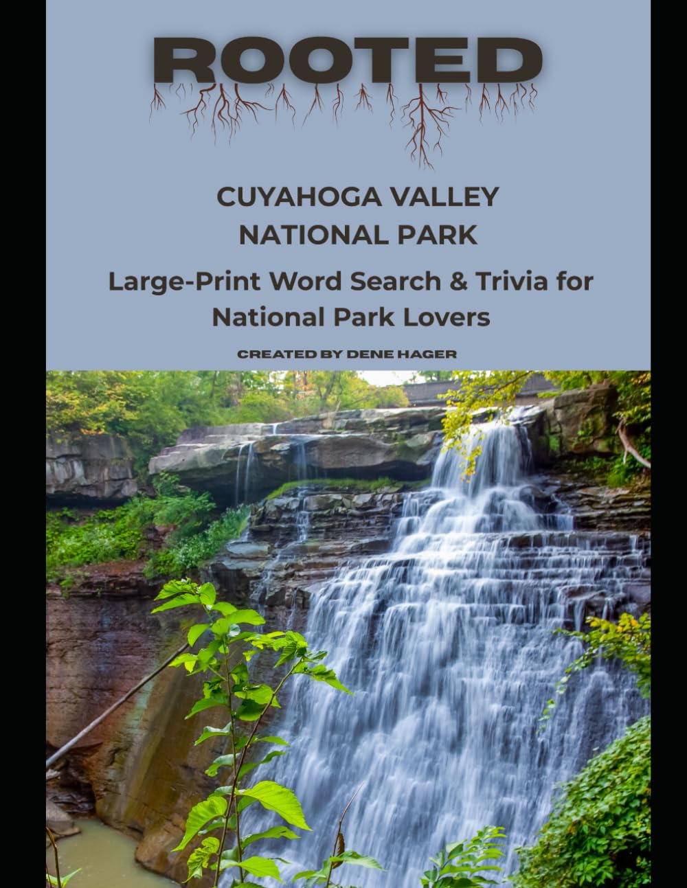 Rooted: Cuyahoga Valley National Park: Large‑Print Word Search & Trivia for National Park Lovers (National Parks Trivia & Word Search)