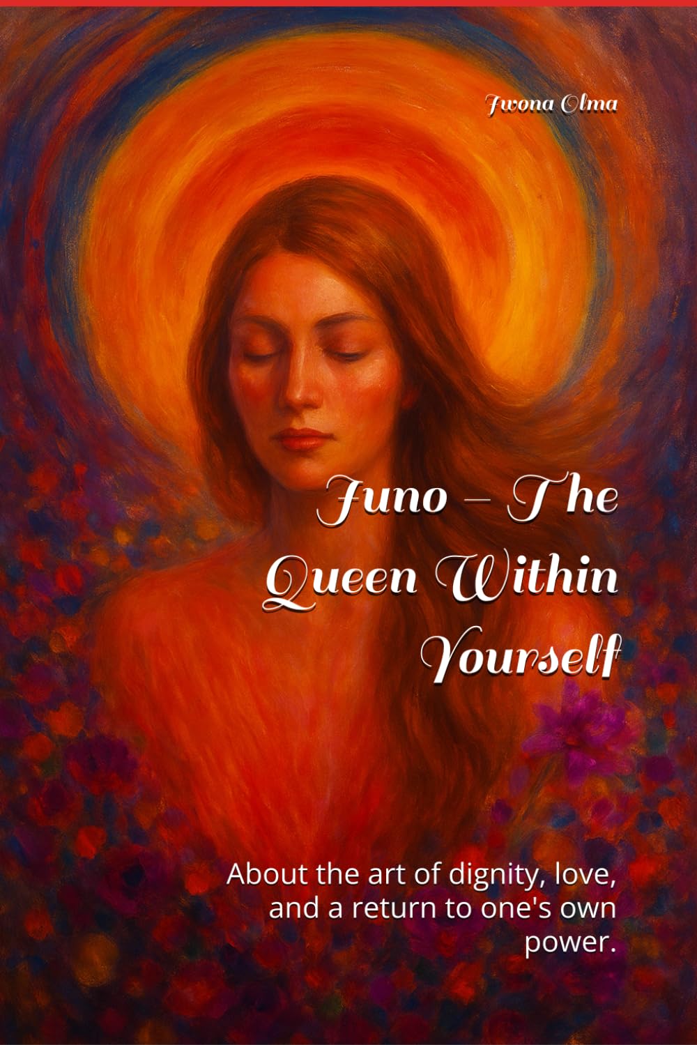 Juno – The Queen Within Yourself: About the art of dignity, love, and a return to one's own power.