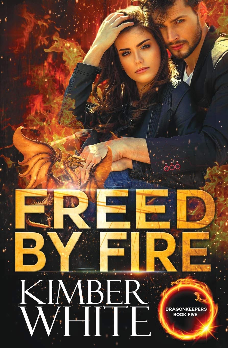 Freed by Fire: 5 (Dragonkeepers)