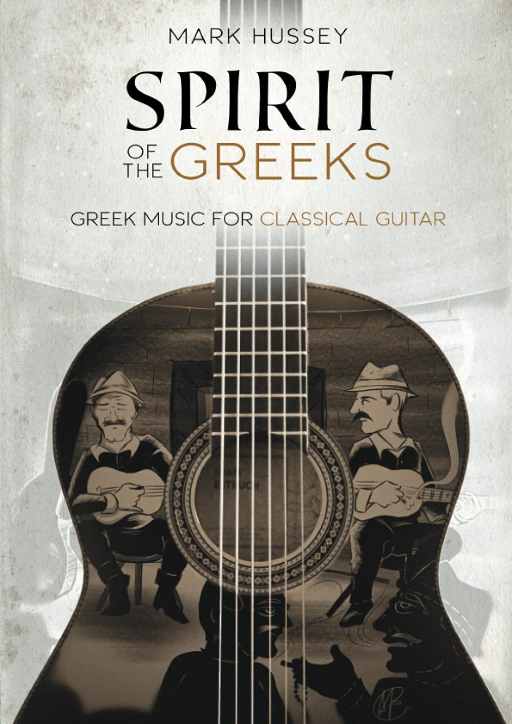 Spirit of the Greeks: Greek music for classical guitar