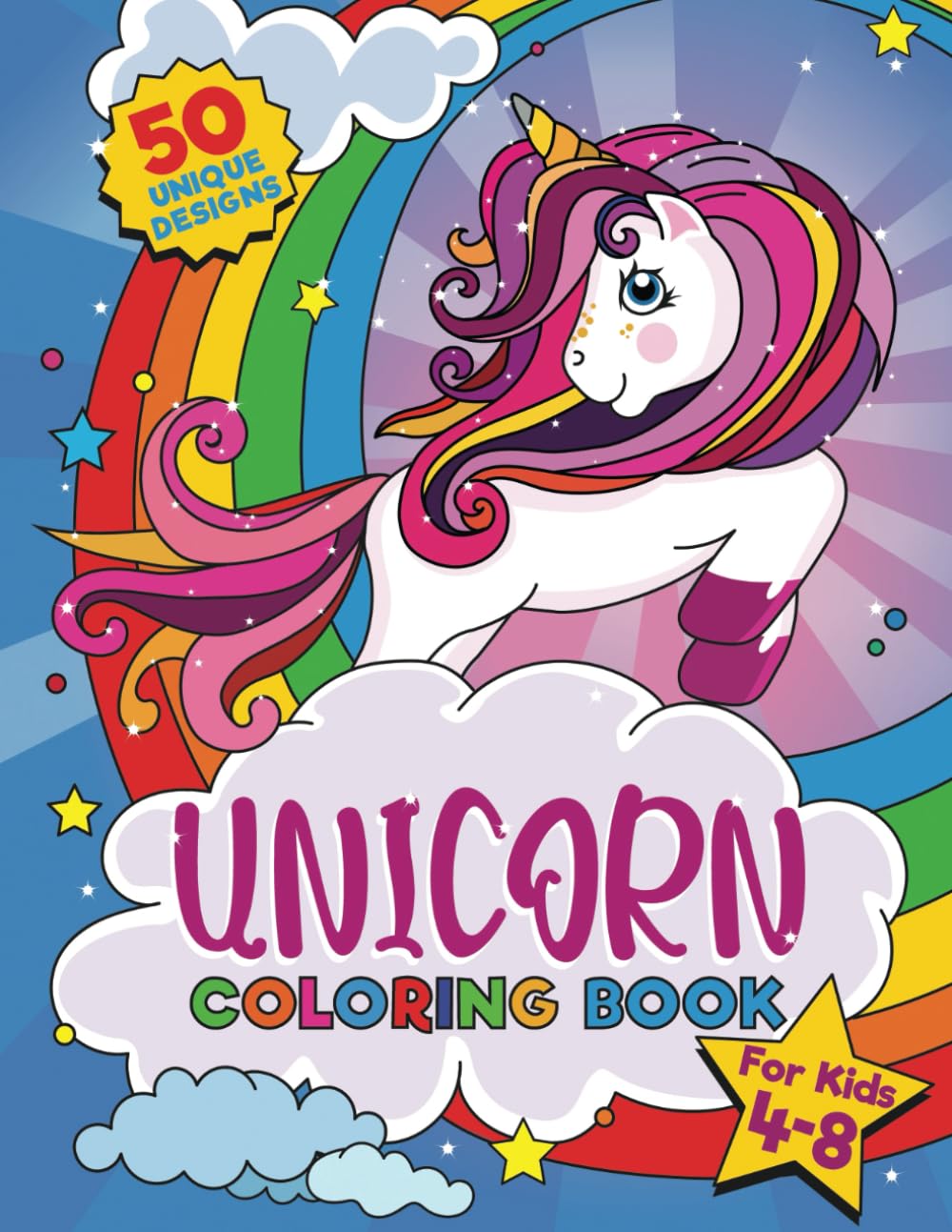 Unicorn Coloring Book: For kids ages 4-8, 50 adorable designs for boys and girls (US edition)