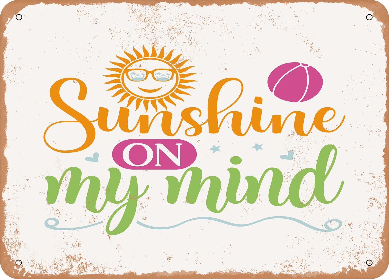 Metal Sign - Sunshine On My Mind - 2 - Vintage Look Sign home decor