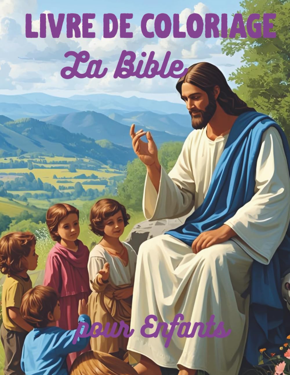 Livre de Coloriage la Bible: Livre de Coloriage la Bible pour Enfants