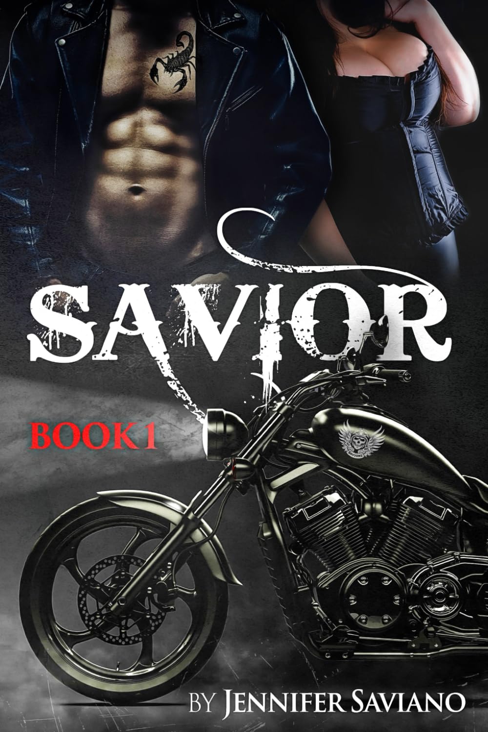 SAVIOR: Book One: 1 (The Saviors MC)