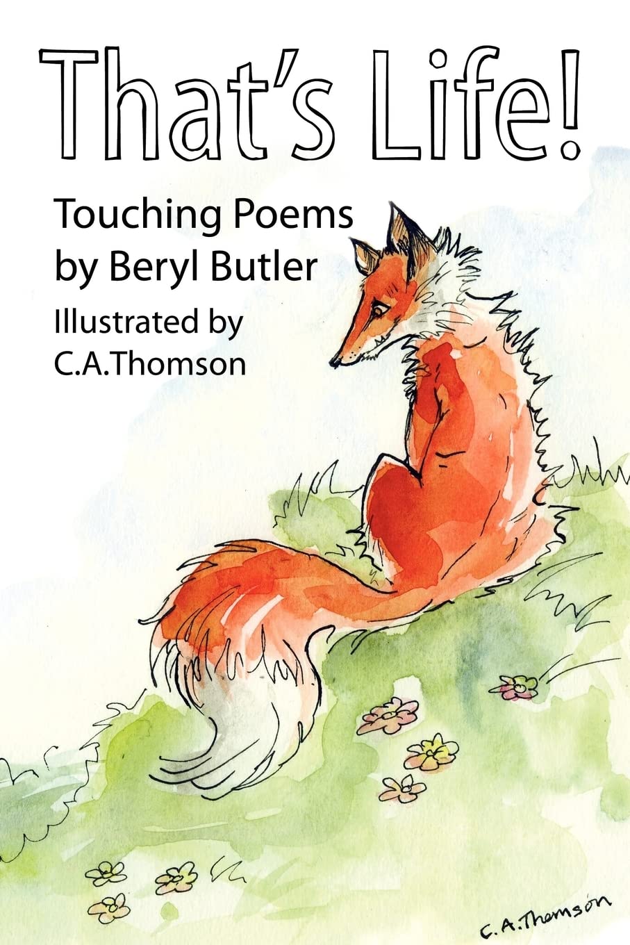THAT'S LIFE: Touching Poems
