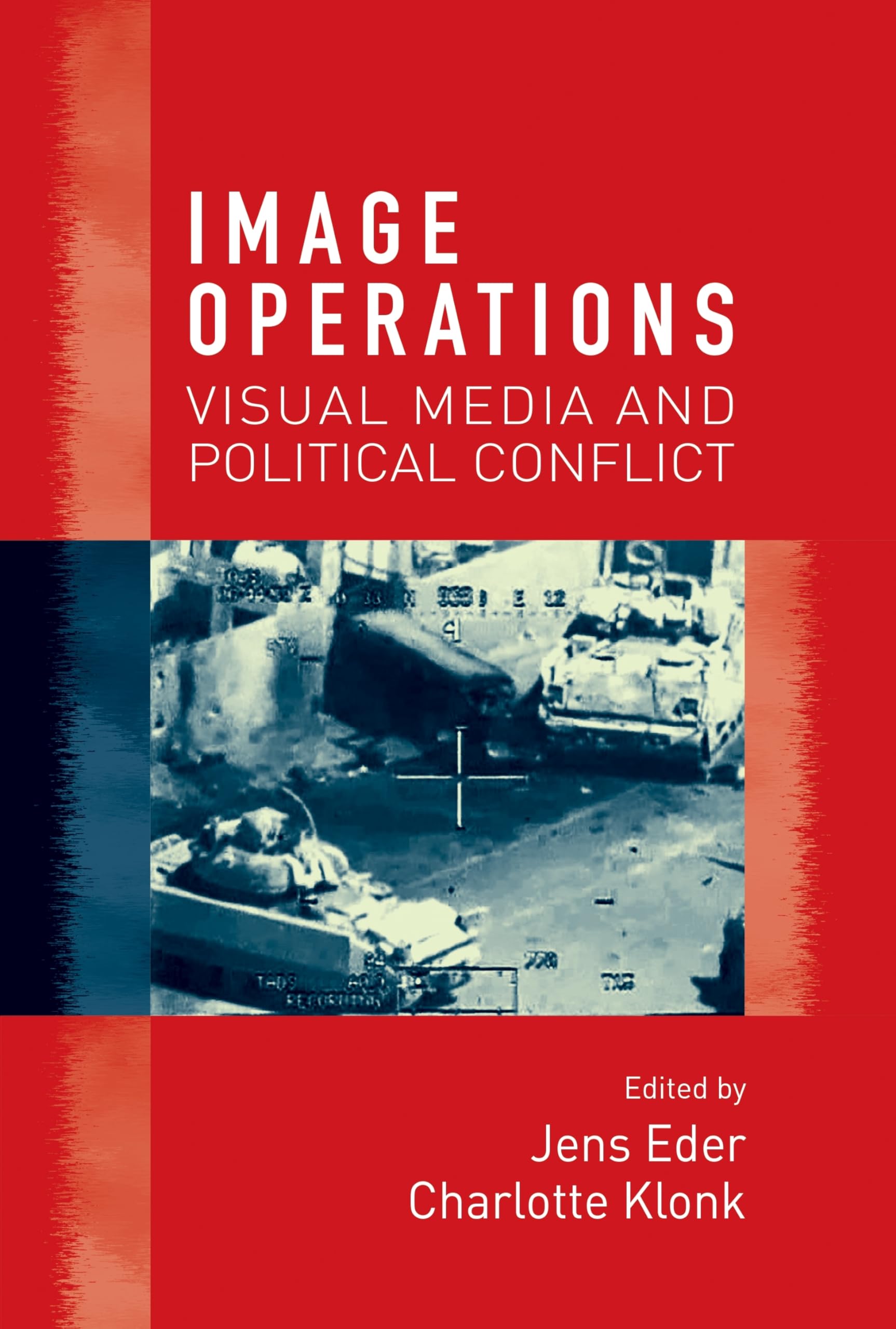 Image Operations Visual Media decoder la manipulation des images lors des conflits actuels