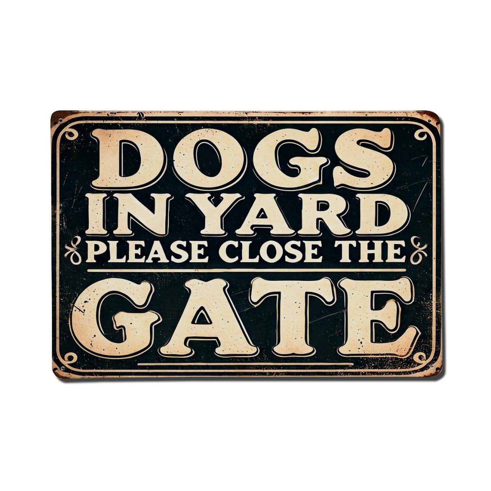 Dogs In Yard Gate Sign Metal Tin Sign Plaque
