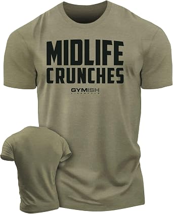 Gymish Lifestyle Workout Gym Shirt for Men Midlife Crunches Motivational Tshirts