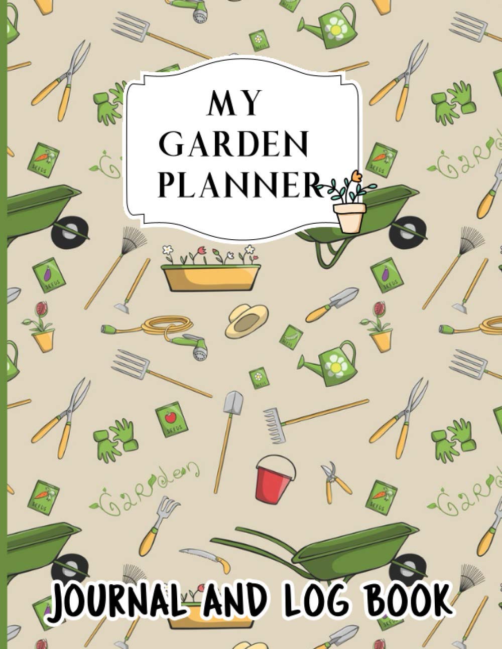 My Garden Planner Journal and Log Book: Plant tracker | Monthly Planting Planner | Gardener Organizer | Gardening Gift | Garden journal to track and plan your garden