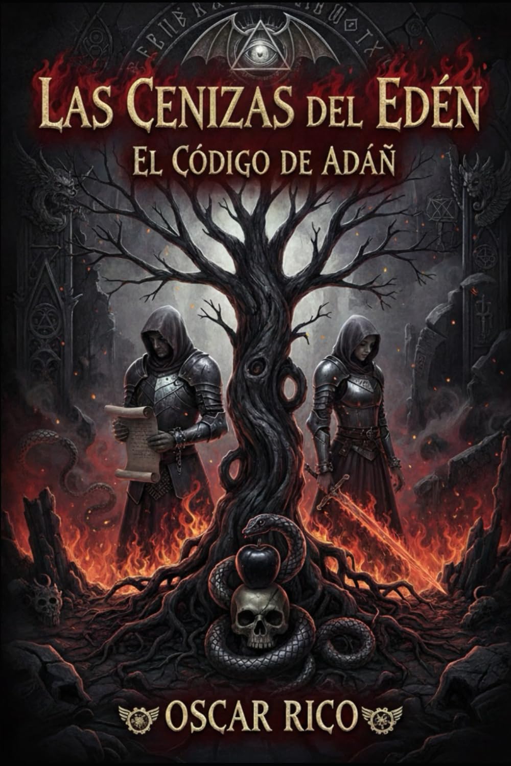 Las cenizas del edén: El código de adán (LAS CENIZAS DEL EDEN REESCRIBIENDO LA CREACIÓN)