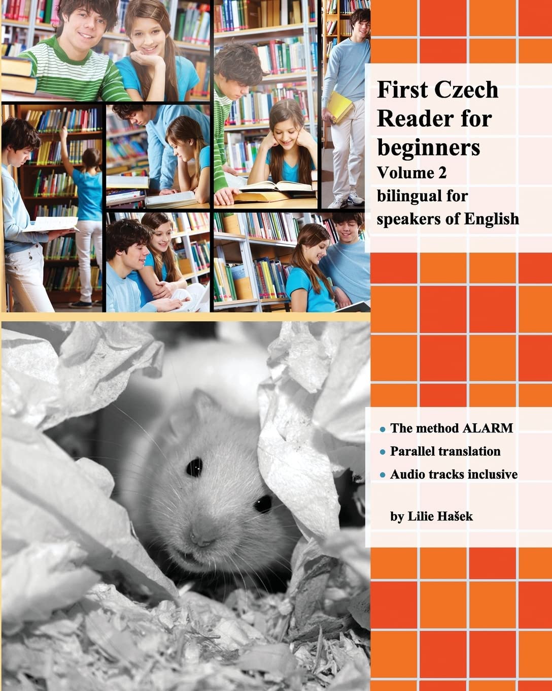First Czech Reader for beginners, Volume 2: bilingual for speakers of English (Graded Czech Readers)