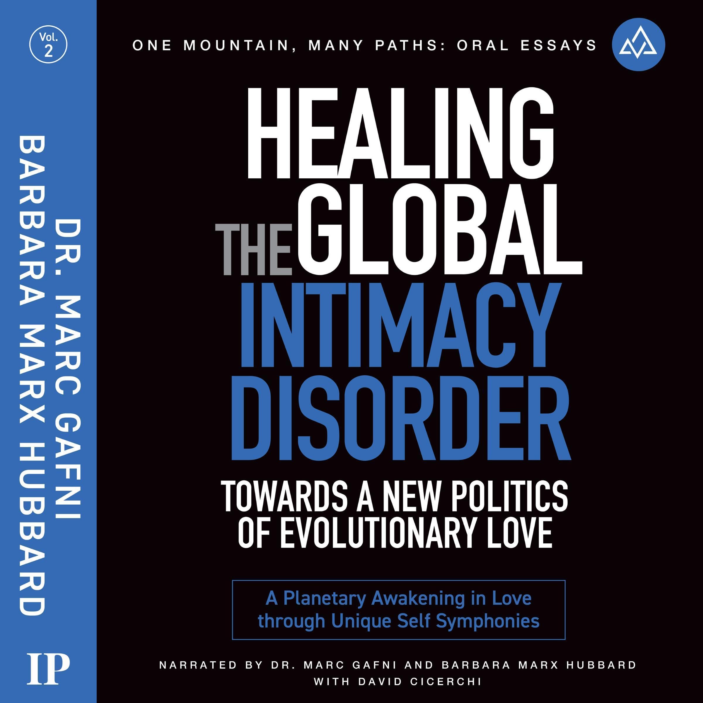 Healing the Global Intimacy Disorder with a New Politics of Intimacy