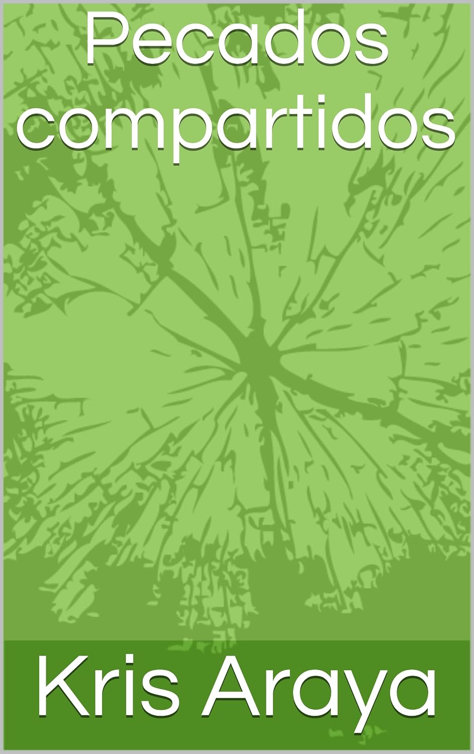 Pecados compartidos (Spanish Edition)