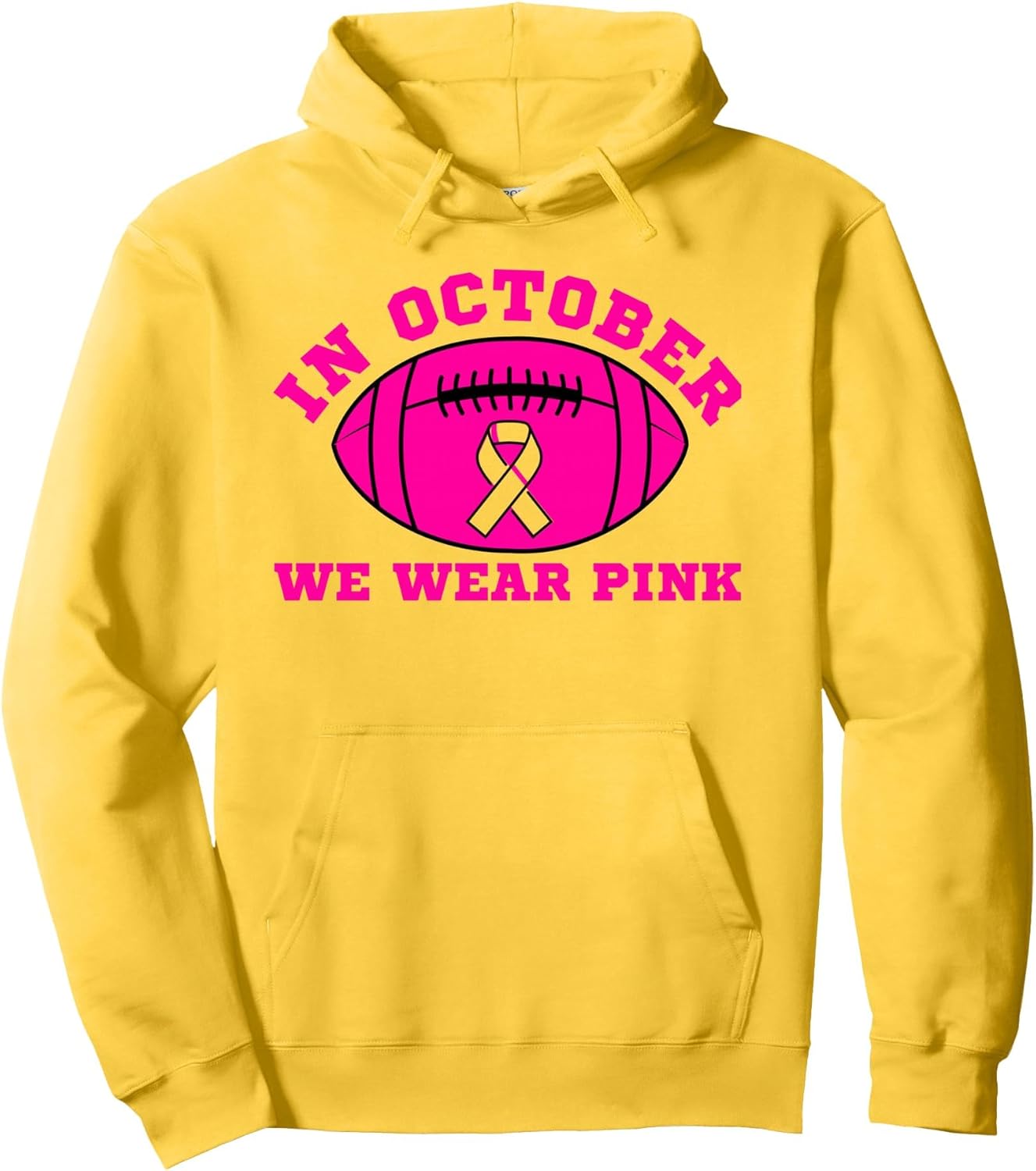 In October We Wear Pink Ribbon Breast Cancer Football Pullover Hoodie