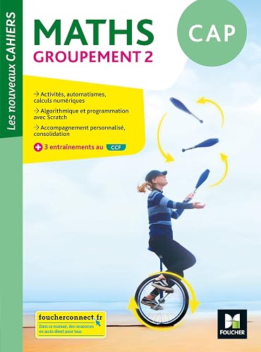 Les nouveaux cahiers - MATHEMATIQUES CAP Groupement 2 - Ed. 2020 - Livre élève