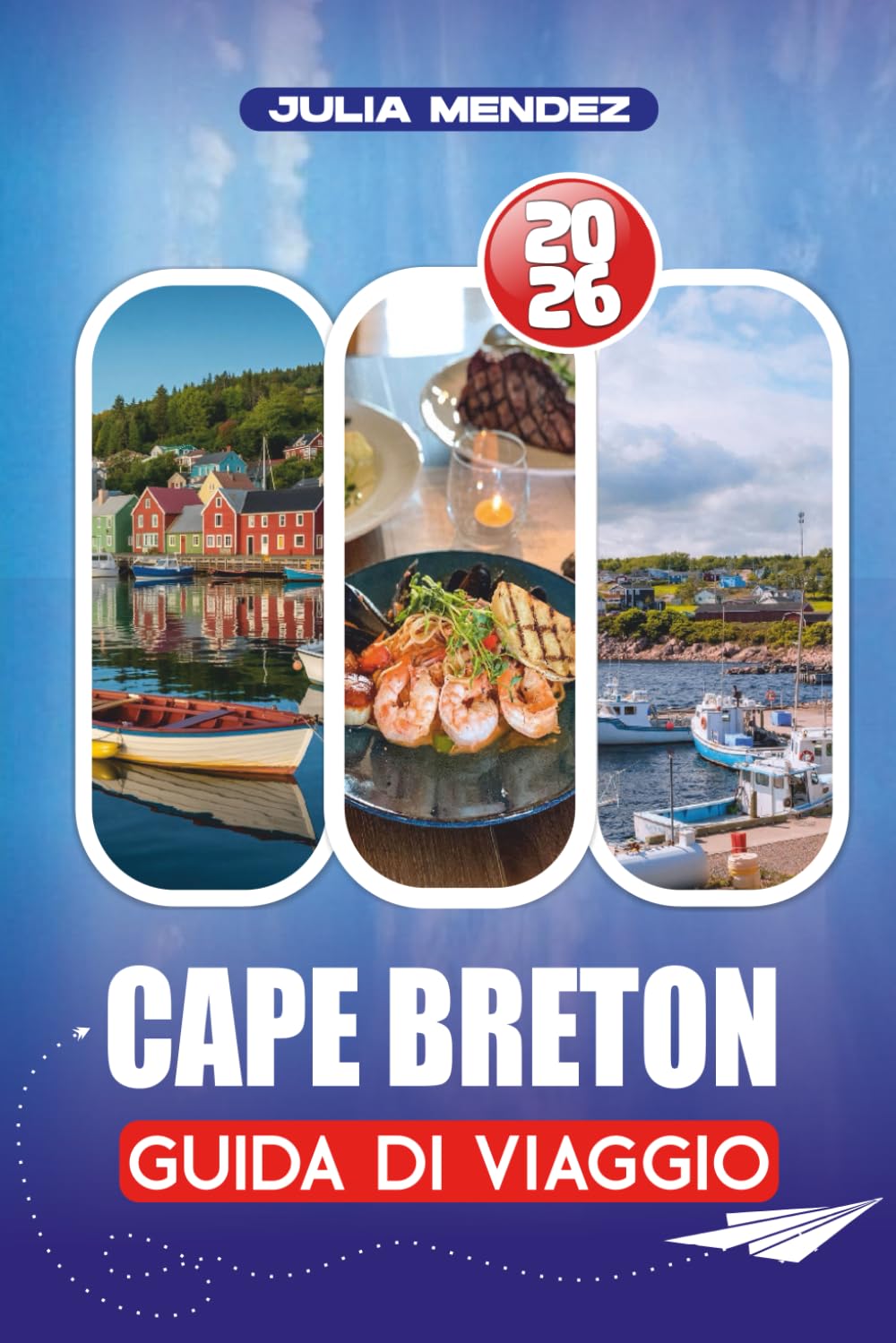 CAPE BRETON GUIDA DI VIAGGIO 2026: Una guida pratica a paesaggi panoramici, cultura celtica, gemme nascoste e le principali attrazioni per un viaggio sicuro e senza stress