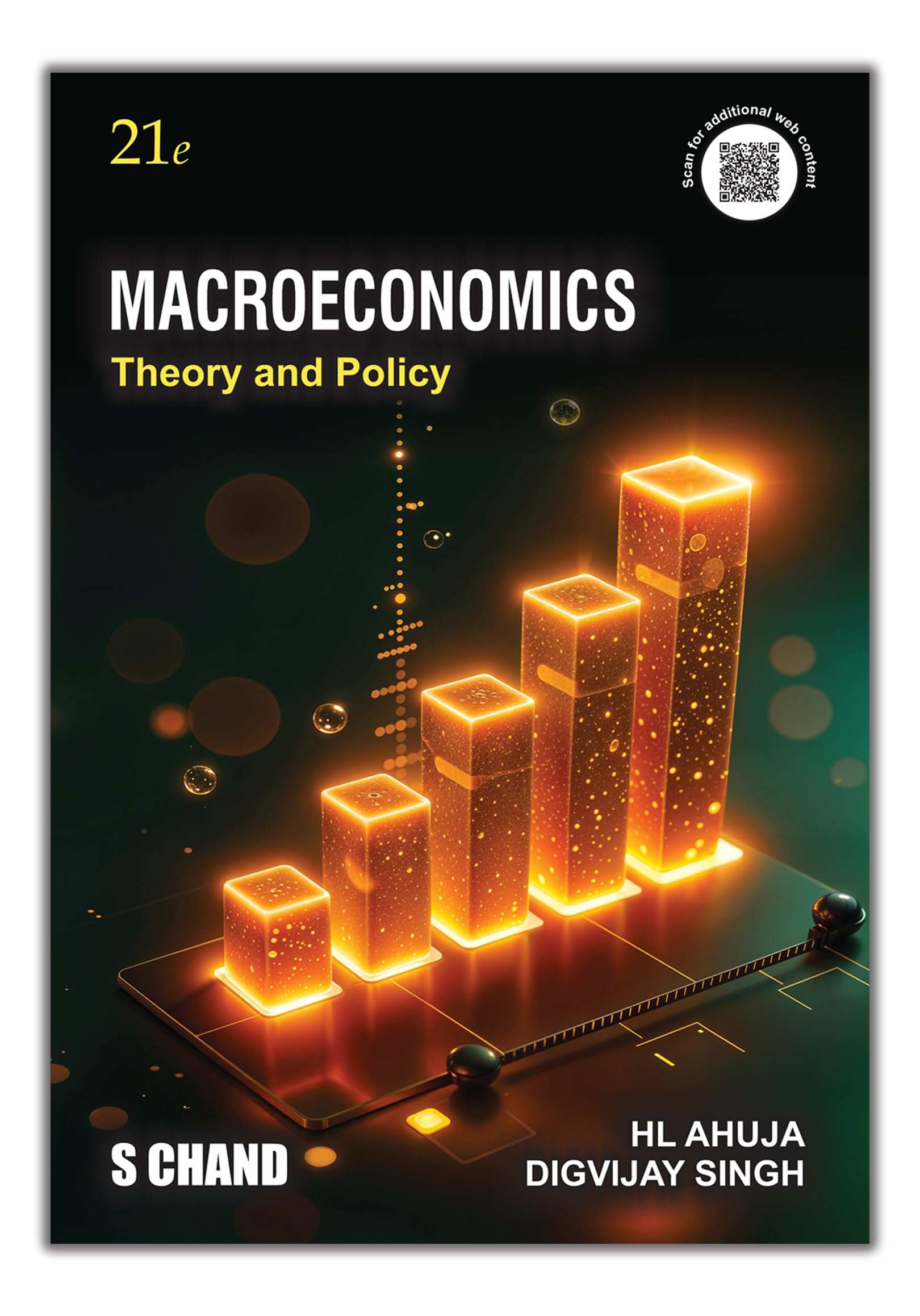 Macroeconomics 21e : Theory and Policy : H L Ahuja, Digvijay Singh