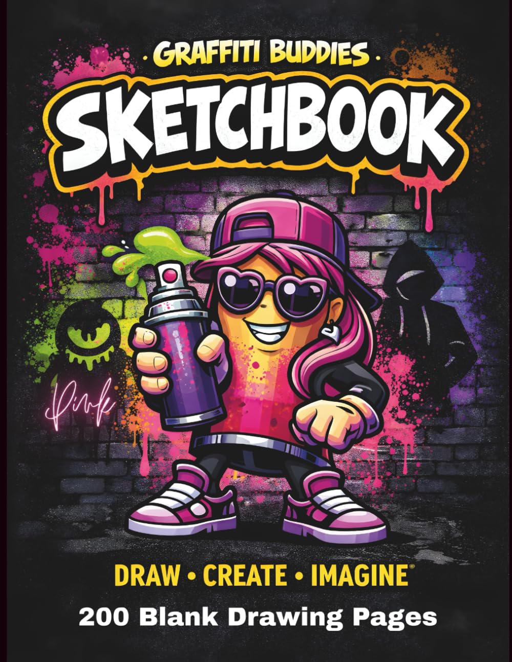 Graffiti Buddies Sketchbook – Pink Edition: Blank Drawing Pages (Graffiti Buddies Art & Activity Series)