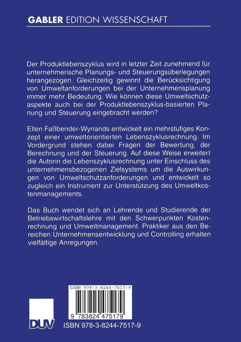 Umweltorientierte Lebenszyklusrechnung. Instrument zur Unterstützung des Umweltkostenmanagements (Gabler Edition Wissenschaft)