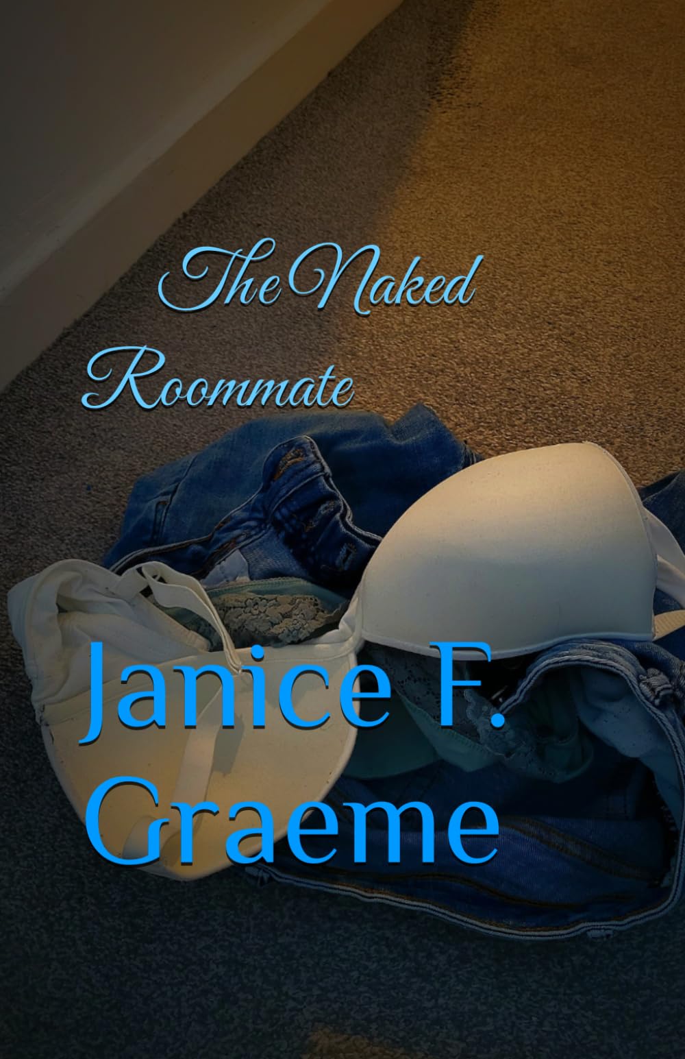 The Naked Roommate: ENF