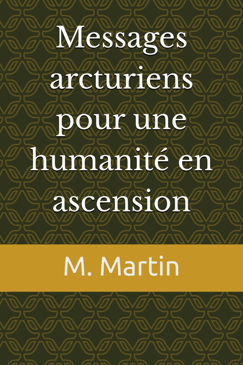 Messages arcturiens pour une humanité en ascension