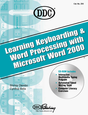 Keyboarding and Word Processing with Microsoft Office 2000: 1 (Learning ...