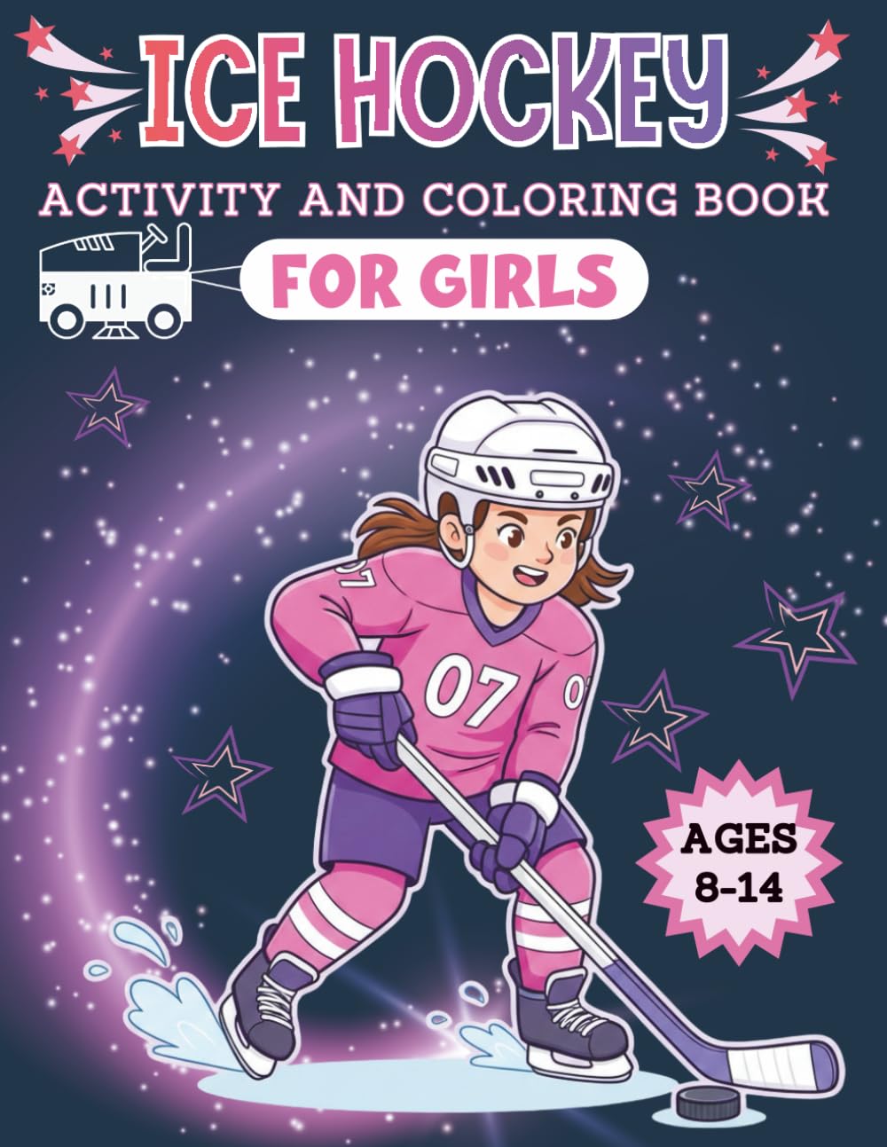 Ice Hockey Activity & Coloring Book: For Girls Ages 8-14