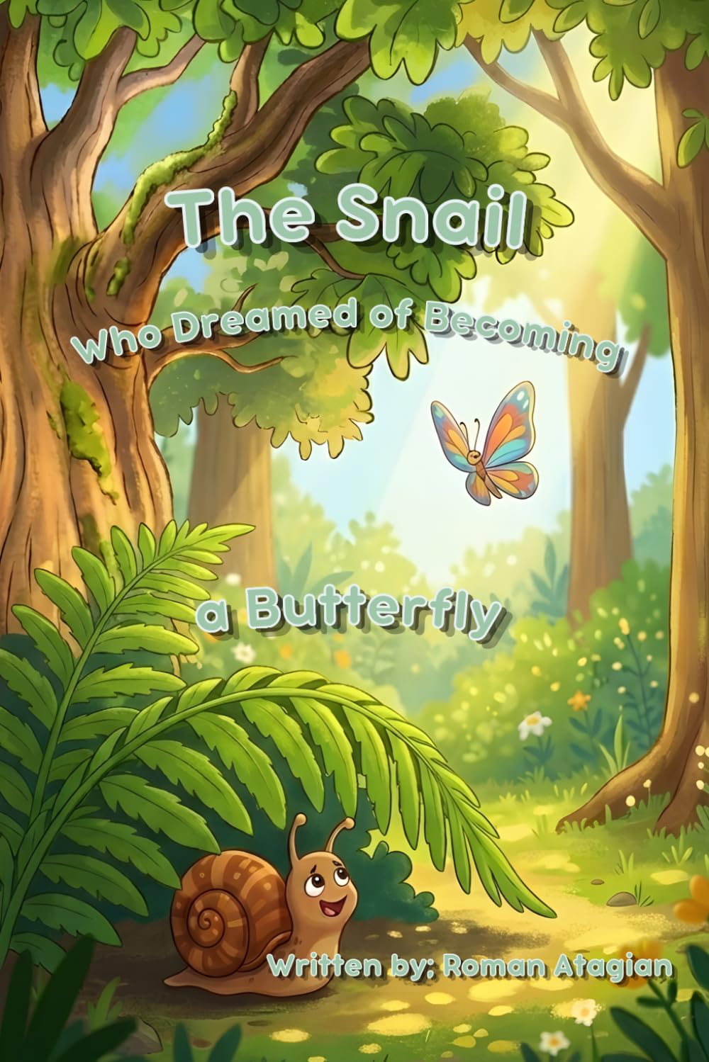 The Snail Who Dreamed of Becoming a Butterfly