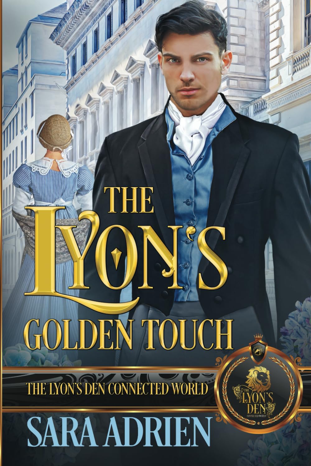 The Lyon’s Golden Touch: The Lyon's Den Connected World