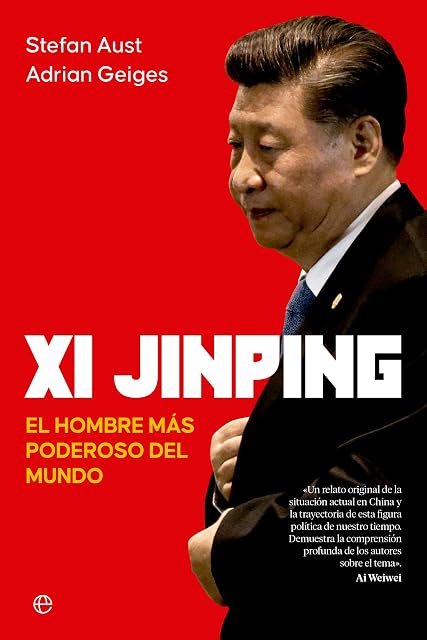 Portada de XI Jinping. El Hombre Mas Poderoso del Mundo