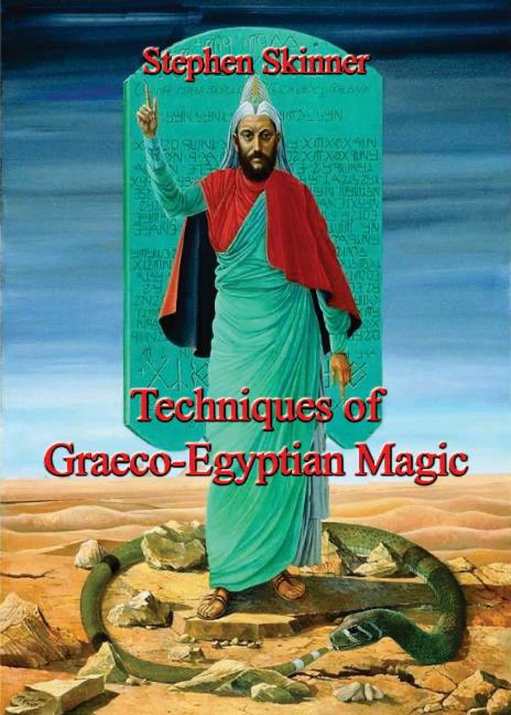 Techniques of Graeco-Egyptian Magic by Dr Stephen Skinner SIGNED 2014 1/1 HB