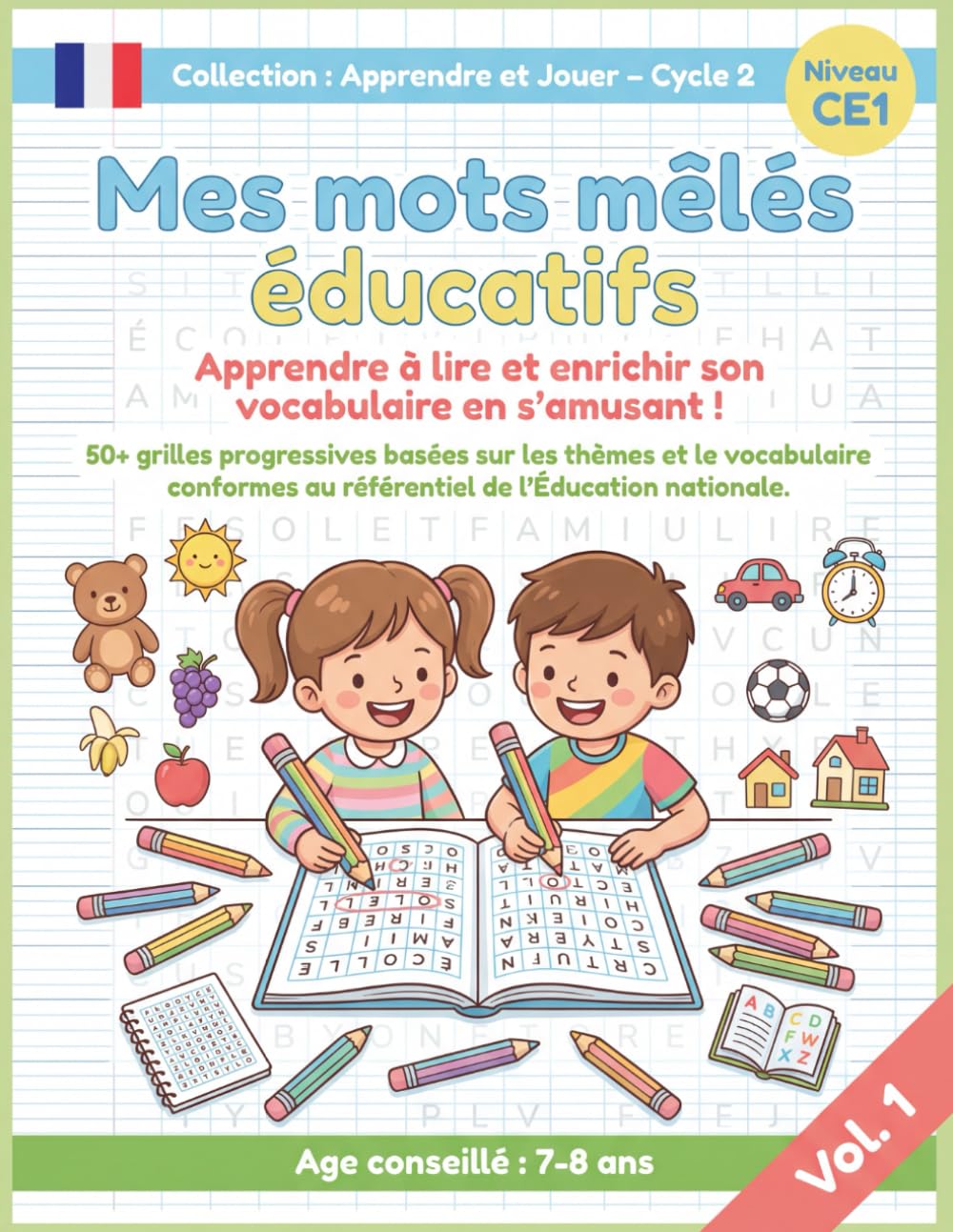 Mes mots mêles éducatifs - Apprendre à lire et enrichir son vocabulaire en s'amusant - CE1 - Vol. 1: 50+ grilles de jeux de 7 à 8 ans, conforme au programme scolaire français