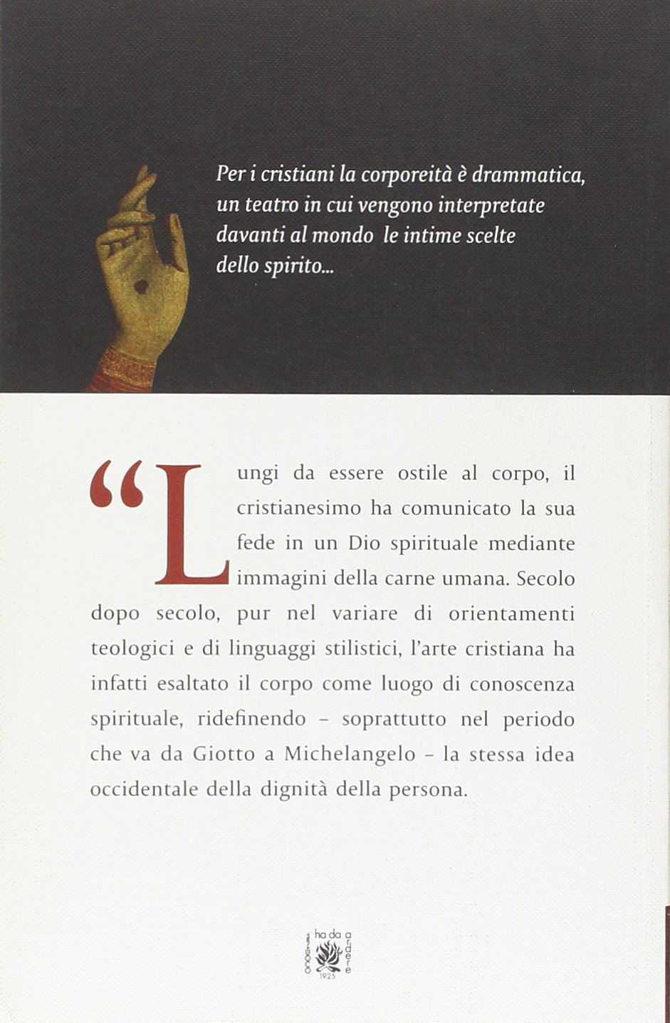 Il catechismo della carne. Corporeità e arte cristiana
