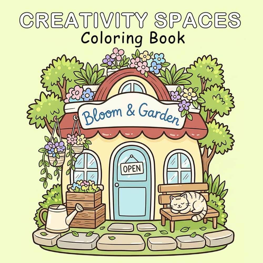 Creativity Spaces: A Relaxing Coloring Book for Adults and Teens with Cute Cottages, Miniature Gardens, and Whimsical House Designs