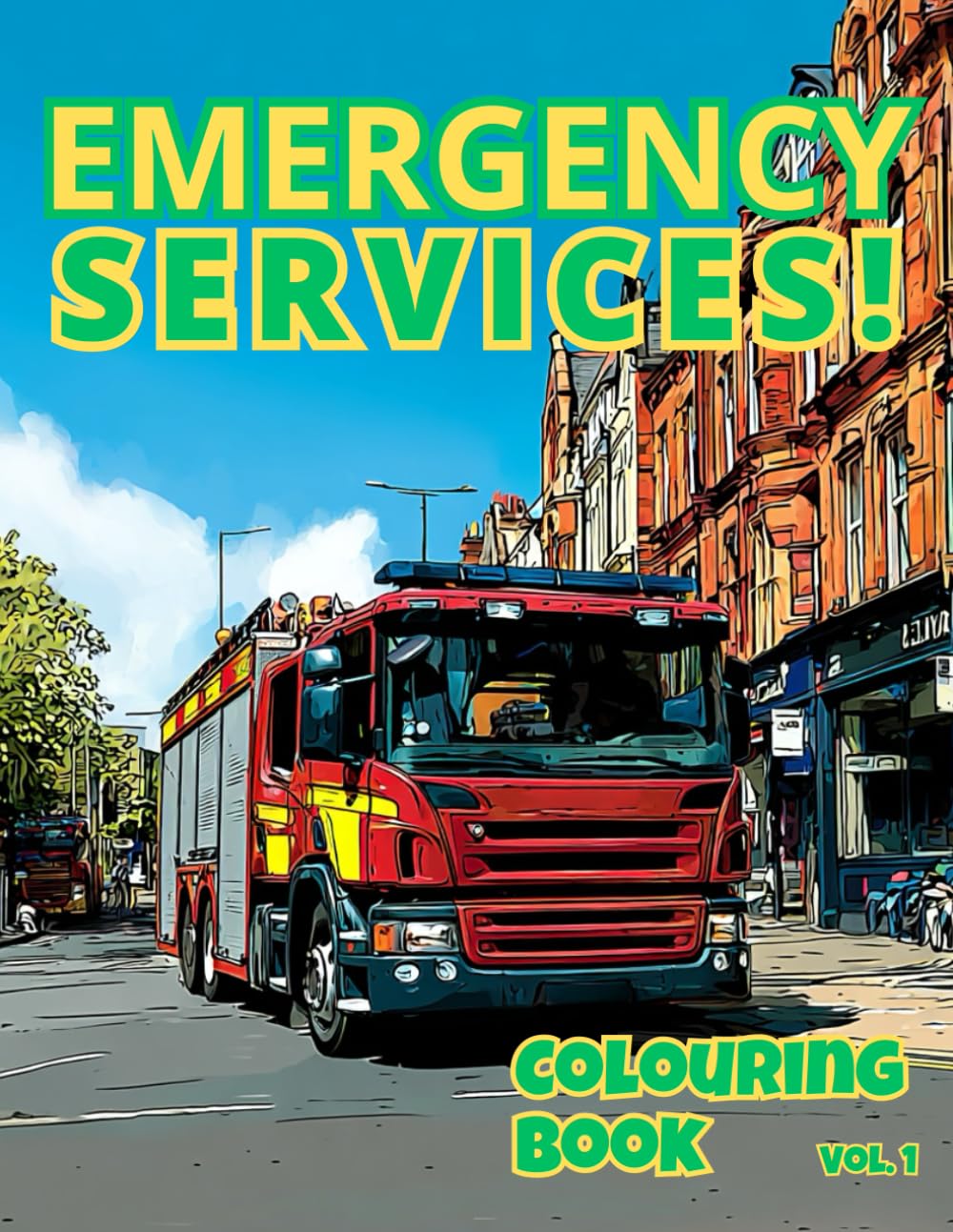 Emergency Services Colouring Book: 50 Realistic Fire Engines, Police Cars and Rescue Vehicles for Kids Ages 4-12