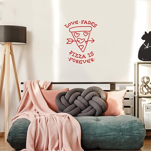 Adhesivo decorativo de vinilo para pared, diseño de Love Fades Pizza is Forever de 27 x 20 pulgadas, divertido e inspirador para amantes de la