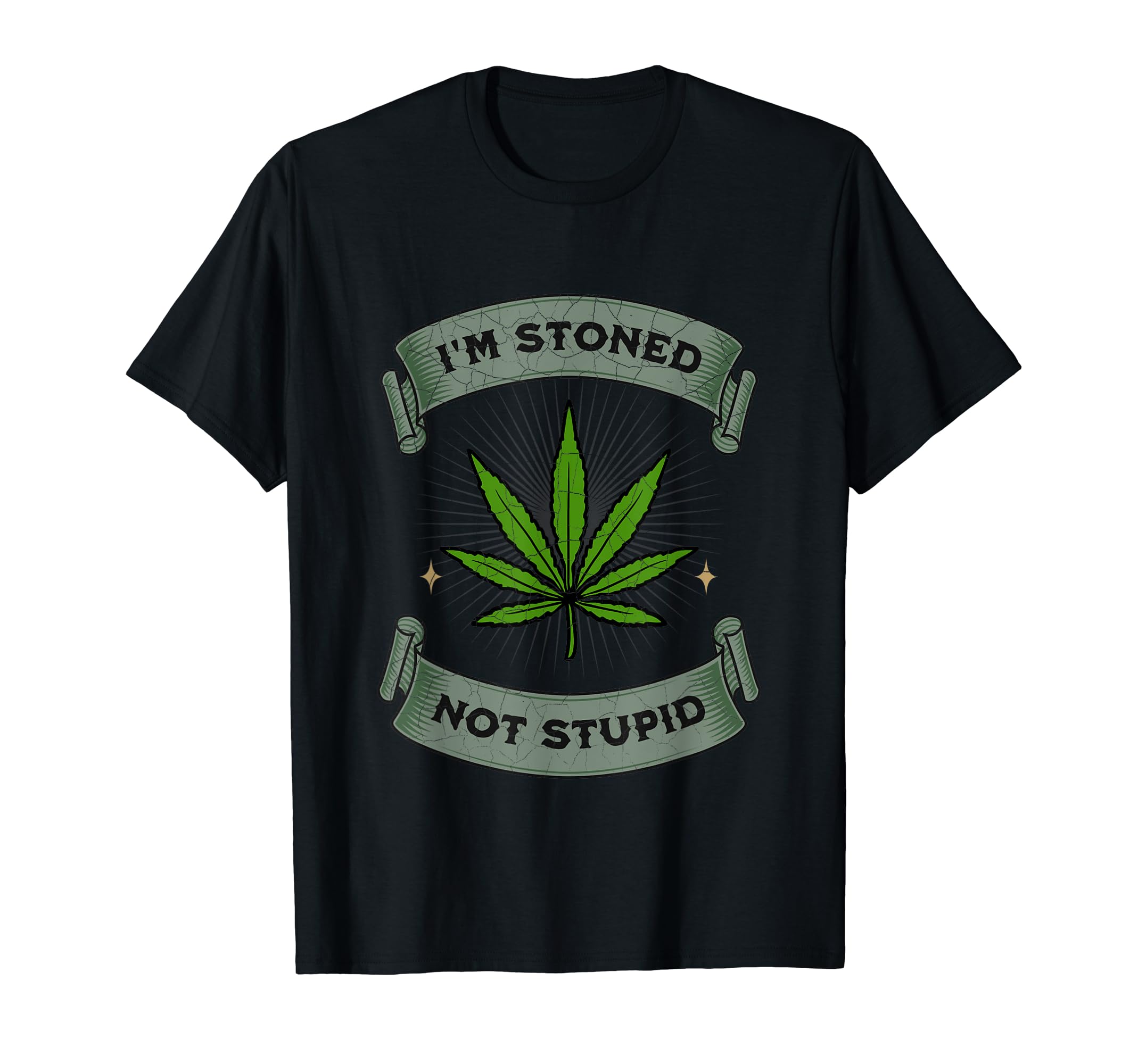 Slick Funny Weed TeesI'm Stoned Not Stupid Funny Marijuana Weed Smoking T-Shirt