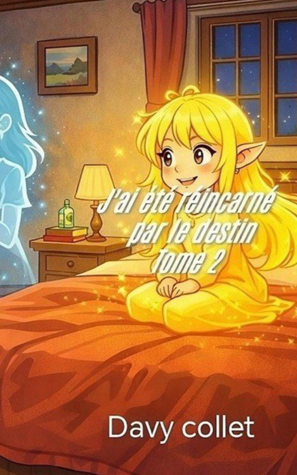 J'ai été réincarné par le destin: Tome 2